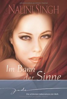 Im Bann der Sinne: Rausch der Sinne / Secrets - Was niemand weiß / Die Unbezähmbare