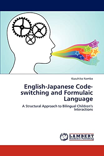 English-Japanese Code-switching and Formulaic Language: A Structural Approach to Bilingual Children’s Interactions