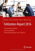 Fehlzeiten-Report 2016: Unternehmenskultur und Gesundheit - Herausforderungen und Chancen