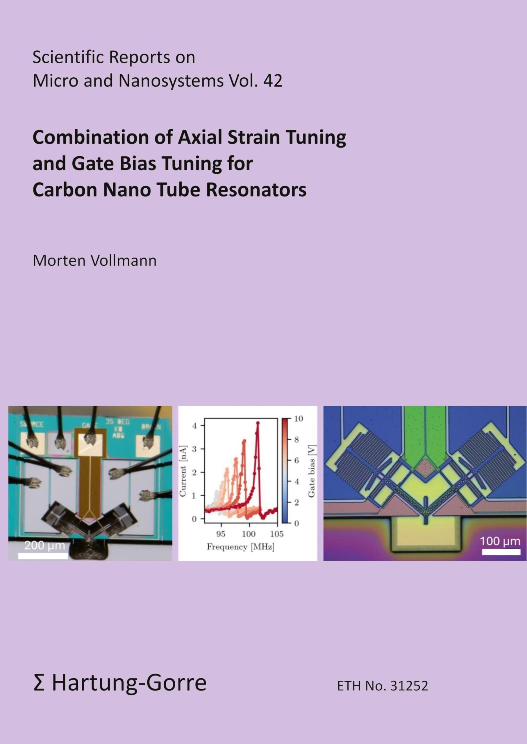 Combination of Axial Strain Tuning and Gate Bias Tuning for Carbon Nano Tube Resonators (Scientific Reports on Micro and Nanosystems)