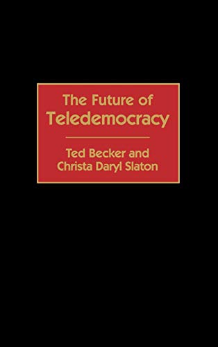 The Future of Teledemocracy