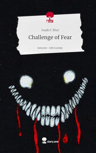 Challenge of Fear. Life is a Story - story.one