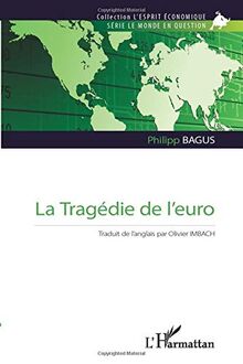 La tragédie de l'euro