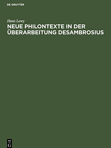 Neue Philontexte in der Überarbeitung Desambrosius