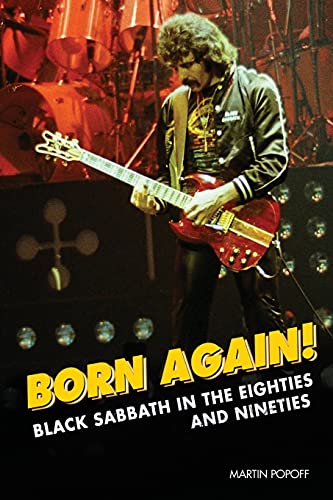 Martin Popoff Popoff, M, Born Again!, Black Sabbath In The Eighties & Nineties