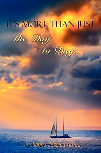 It¿s More Than Just the Day to Day...