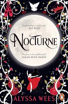 Nocturne: A fantasy romance fairy tale retelling of Beauty and the Beast and Phantom of the Opera