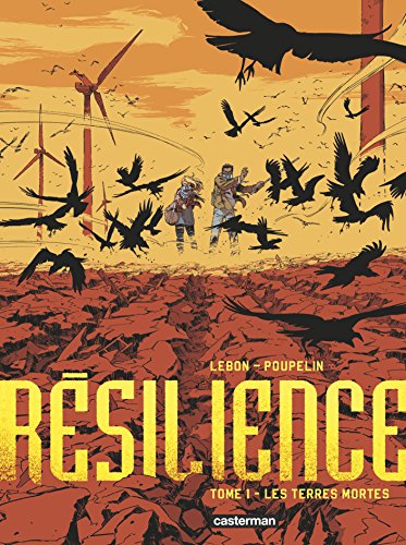 Résilience, Tome 1 : Les Terres Mortes