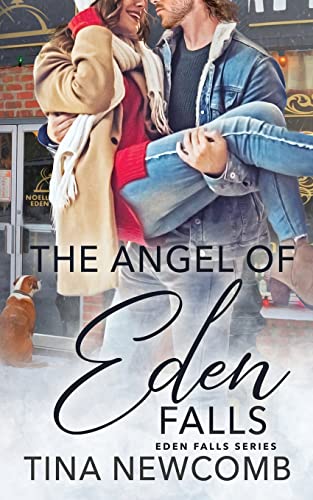 The Angel of Eden Falls: (Eden Falls Series - Book 4)