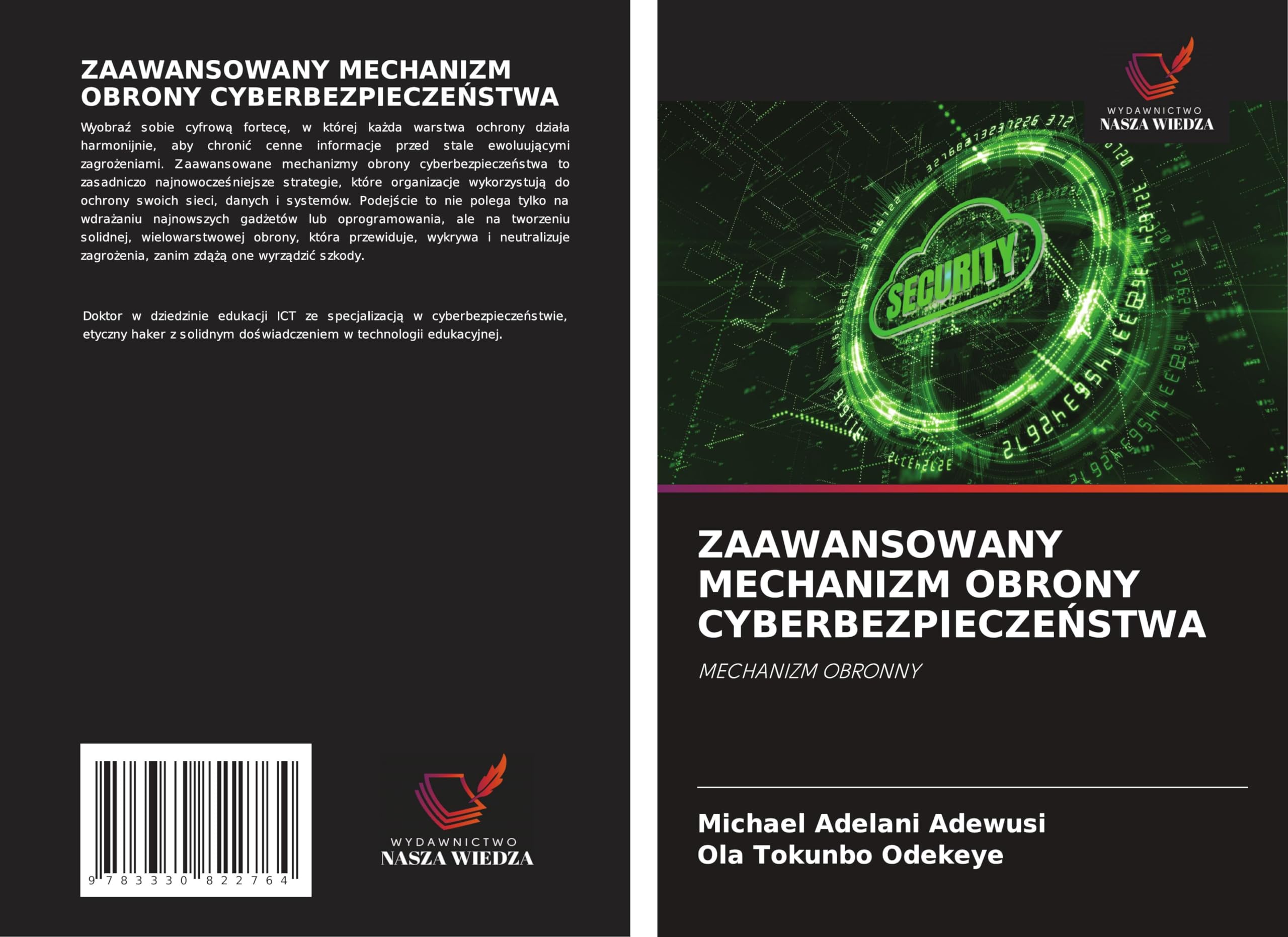ZAAWANSOWANY MECHANIZM OBRONY CYBERBEZPIECZE¿STWA: MECHANIZM OBRONNY