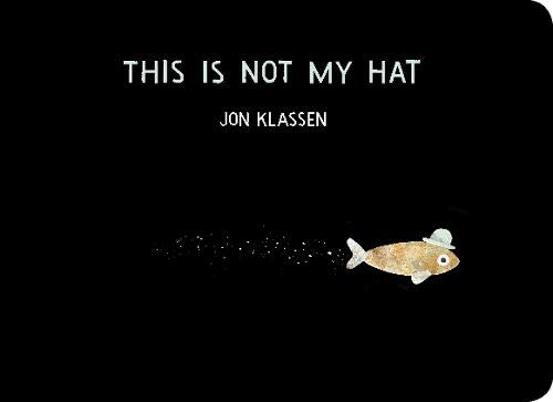 This Is Not My Hat - Jon Klassen Pappband