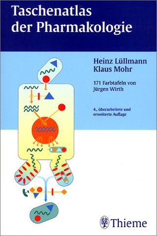 Taschenatlas der Pharmakologie von Heinz Lüllmann - Taschenbuch