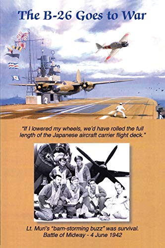 The B-26 Goes to War: Army?s Torpedo Challenge