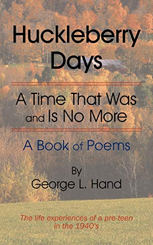 Huckleberry Days: A Time That Was and Is No More
