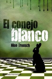 El conejo blanco (Planeta Internacional)