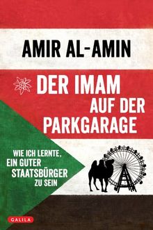 Der Imam auf der Parkgarage: Wie ich lernte, ein guter Staatsbürger zu sein