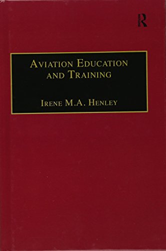 Aviation Education and Training: Adult Learning Principles and Teaching Strategies (Studies in Aviation Psychology and Human Factors)