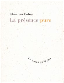 La présence pure