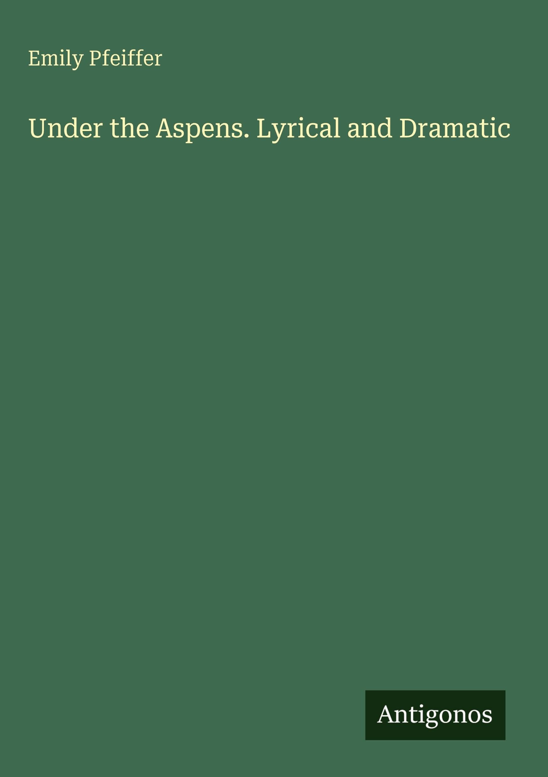 Under the Aspens. Lyrical and Dramatic