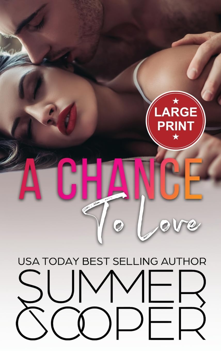 A Chance To Love: A Single Mother Second Chance Contemporary Romance (Large Print Hardback) (Family Matchmaker (Large Print Hardback), Band 1)