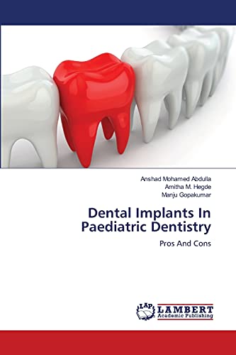 Dental Implants In Paediatric Dentistry: Pros And Cons