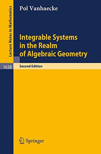 Integrable Systems in the Realm of Algebraic Geometry (Lecture Notes in Mathematics, Band 1638)
