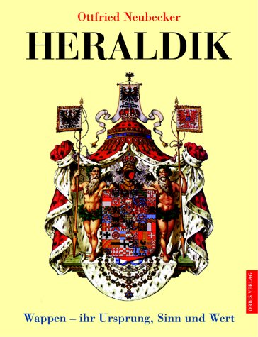 Heraldik von Ottfried Neubecker - Gebundene Ausgabe