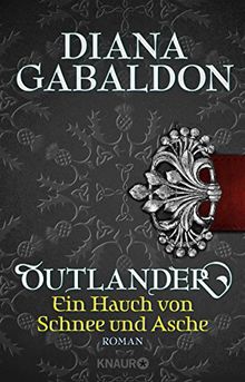 Outlander - Ein Hauch von Schnee und Asche: Roman (Die Outlander-Saga, Band 6)