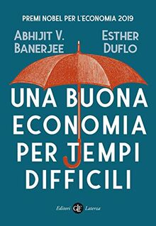 Una buona economia per tempi difficili