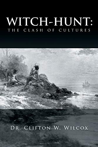 Witch-Hunt: The Clash of Cultures
