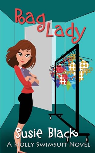 Rag Lady (Holly Swimsuit, Band 1)