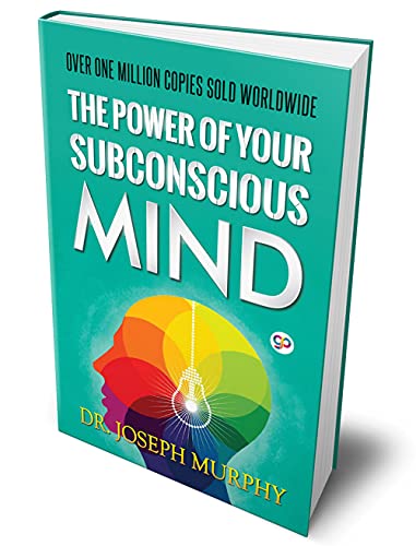 Joseph Murphy The Power Of Your Subconscious Mind