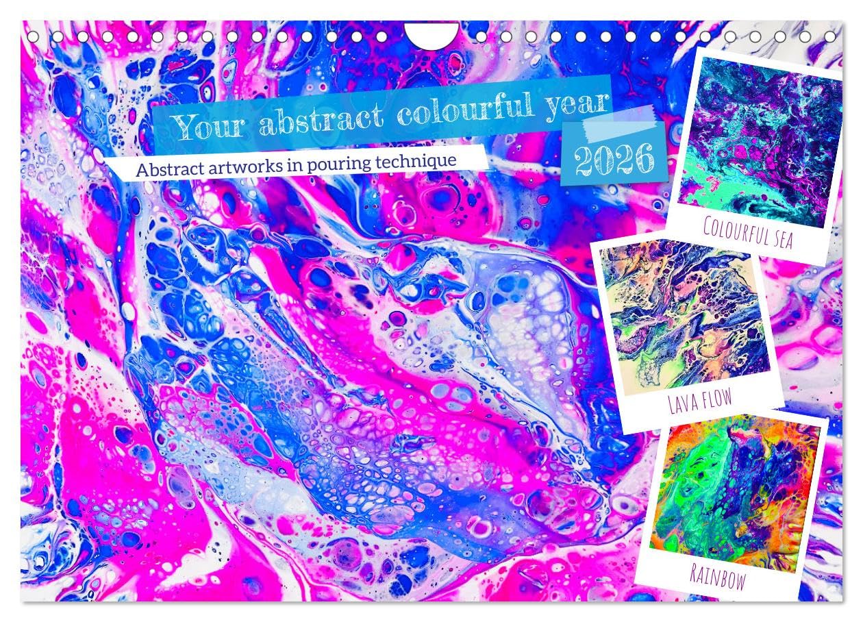 Your abstract colourful year (Wall Calendar 2026 DIN A4 landscape), CALVENDO 12 Month Wall Calendar: Embark on a colourful and abstract journey through the year.