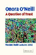 A Question of Trust: The BBC Reith Lectures 2002