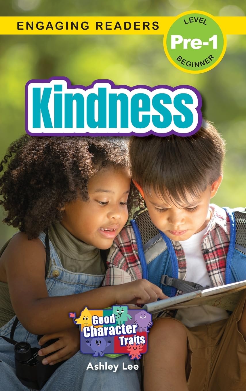 Kindness: Good Character Traits (Engaging Readers, Level Pre-1)