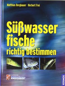 Süßwasserfische richtig bestimmen