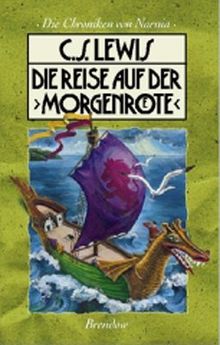 Die Chroniken von Narnia 5. Die Reise auf der ' Morgenröte'