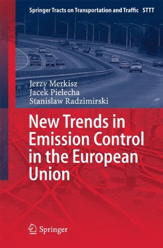 New Trends in Emission Control in the European Union (Springer Tracts on Transportation and Traffic)