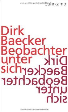 Beobachter unter sich: Eine Kulturtheorie