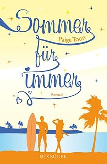 Sommer für immer: Roman