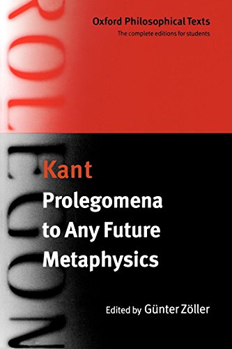 Prolegomena to Any Future Metaphysics (Oxford Philosophical Texts)