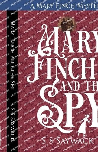 Mary Finch and the Spy (The Mary Finch Mysteries)