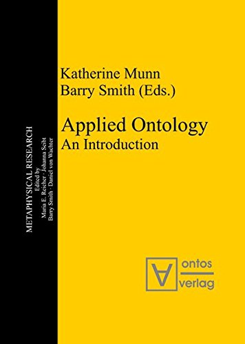 Applied Ontology: An Introduction (Metaphysical Research, Band 9)