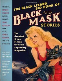 The Black Lizard Big Book of Black Mask Stories (Vintage Crime/Black Lizard Original)