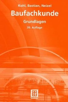 Baufachkunde I. Grundlagen