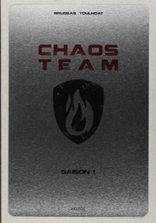 Chaos team : intégrale saison 1