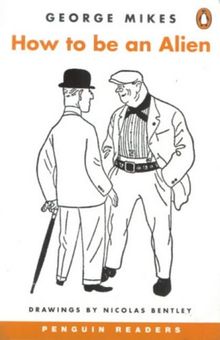 How to be an Alien (Penguin Joint Venture Readers)