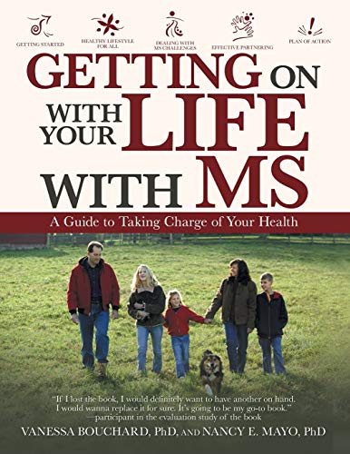 Getting on with Your Life with Ms: A Guide to Taking Charge of Your Health
