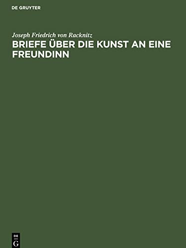 Briefe über die Kunst an eine Freundinn