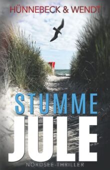 Stumme Jule: Nordsee-Thriller